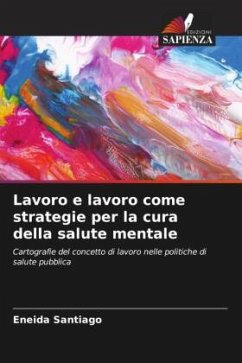 Lavoro e lavoro come strategie per la cura della salute mentale - Santiago, Eneida