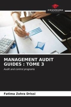 MANAGEMENT AUDIT GUIDES : TOME 3 - Drissi, Fatima Zohra