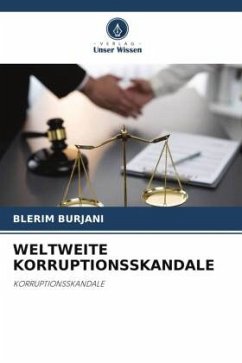 WELTWEITE KORRUPTIONSSKANDALE - Burjani, Blerim