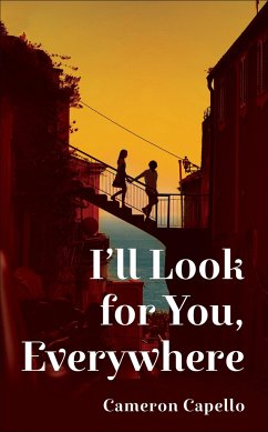 I'll Look for You, Everywhere - Capello, Cameron