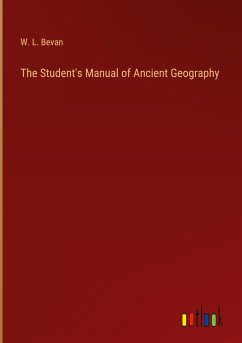 The Student's Manual of Ancient Geography