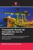 Transporte fluvial de mercadorias no rio Magdalena