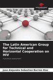 The Latin American Group for Technical and Horizontal Cooperation on HIV