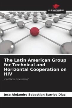 The Latin American Group for Technical and Horizontal Cooperation on HIV - Barrios Diaz, Jose Alejandro Sebastian