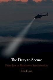 The Duty to Secure - Floyd, Rita (University of Birmingham)