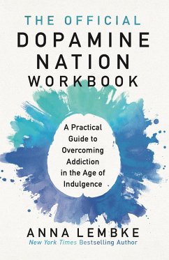 The Official Dopamine Nation Workbook - Lembke, Anna