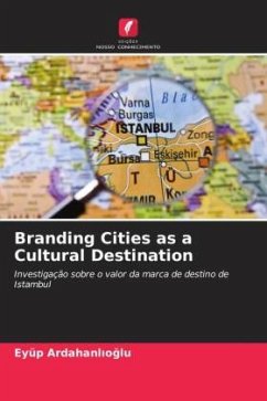 Branding Cities as a Cultural Destination - Ardahanlioglu, Eyüp