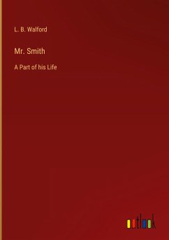 Mr. Smith - Walford, L. B.