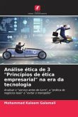 Análise ética de 3 &quote;Princípios de ética empresarial&quote; na era da tecnologia