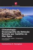 Climatologia-Oceanografia da Deteção Remota por Satélite no Mar Egeu