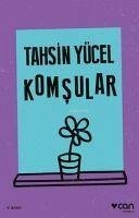 Komsular - Yücel, Tahsin