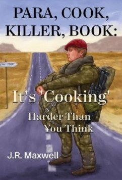 Para, Cook, Killer, Book: It's 'Cooking' Harder Than You Think - Maxwell, J. R.