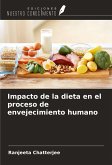 Impacto de la dieta en el proceso de envejecimiento humano Impacto de la dieta en el proceso de envejecimiento humano