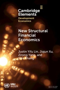 New Structural Financial Economics - Lin, Justin Yifu (Peking University, Beijing); Xu, Jiajun (Peking University, Beijing); Yang, Zirong (Chinese Academy of Social Sciences, Beijing)