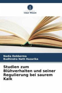 Studien zum Blühverhalten und seiner Regulierung bei saurem Kalk - Debberma, Nadia;Hazarika, Budhindra Nath