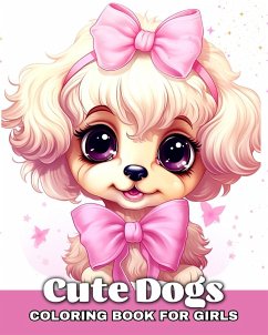 Cute Dogs Coloring Book for Girls - Raisa, Ariana