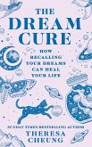 The Dream Cure (eBook, ePUB)