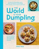 The World Is Your Dumpling (eBook, ePUB)