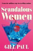 Scandalous Women (eBook, ePUB) Scandalous Women (eBook, ePUB)