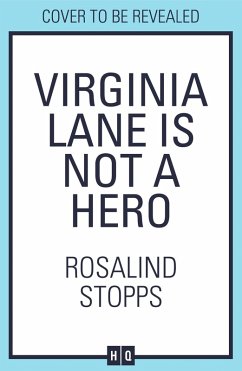 Virginia Lane is Not a Hero (eBook, ePUB) - Stopps, Rosalind