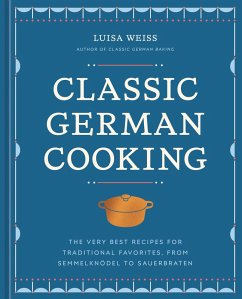 Classic German Cooking (eBook, ePUB) - Weiss, Luisa