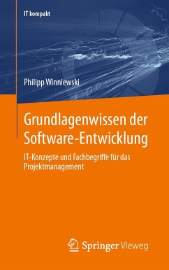Grundlagenwissen der Software-Entwicklung (eBook, PDF) - Winniewski, Philipp
