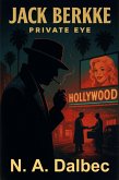 Jack Berkke - Private Eye (eBook, ePUB)