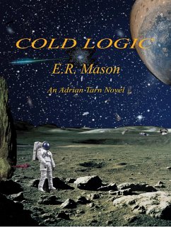 Cold Logic (eBook, ePUB) - Mason, E. R.