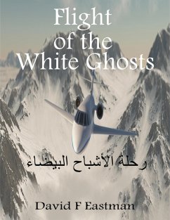 Cover Flight of the White Ghosts (eBook, ePUB)