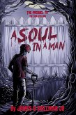 A Soul in a Man (eBook, ePUB)