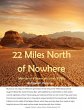 22 Miles North of Nowhere (eBook, ePUB) - Bild 1