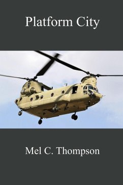 Platform City (eBook, ePUB) - Thompson, Mel C.