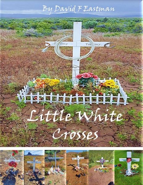 Little White Crosses (eBook, ePUB) Little White Crosses (eBook, ePUB)