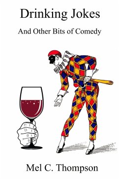 Drinking Jokes (eBook, ePUB) - Thompson, Mel C.
