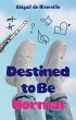 Destined to Be Normal (eBook, ePUB) - Bild 1
