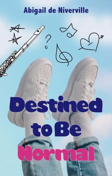 Destined to Be Normal (eBook, ePUB) Destined to Be Normal (eBook, ePUB)