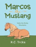 Marcos the Mustang (eBook, ePUB)