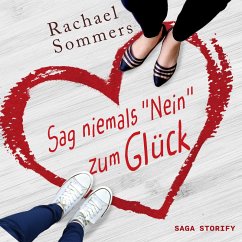 Sag niemals nein zum Glück (MP3-Download) - Sommers, Rachael