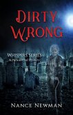 Dirty Wrong Book 3 in the Whispers Series (eBook, ePUB)