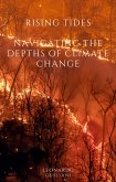 Rising Tides Navigating the Depths of Climate Change (eBook, ePUB)