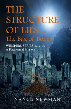 The Structure of Lies and the Bag of Bones Book Five in the Whispers Series (eBook, ePUB) - Newman, Nance