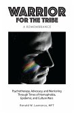 Warrior for the Tribe (eBook, ePUB) Warrior for the Tribe (eBook, ePUB)