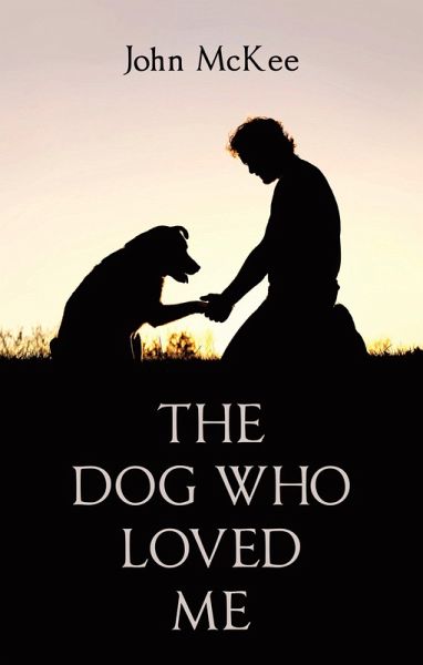 THE DOG WHO LOVED ME (eBook, ePUB)