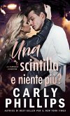 Una scintilla e niente più? (La Famiglia Kingston, #4) (eBook, ePUB)