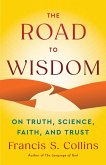 The Road to Wisdom (eBook, ePUB)