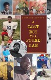 A LOST BOY TO A FOUND MAN (eBook, ePUB)