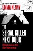 The Serial Killer Next Door (eBook, ePUB)