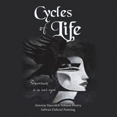 Cycles of Life (eBook, ePUB) - Antonia Stjernfelt Nilsson Poetry; Safwan Dahoul Painting