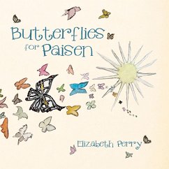 Butterflies for Paisen (eBook, ePUB) - Perry, Elizabeth