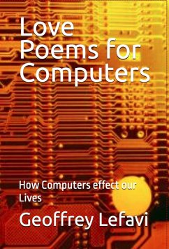 Love Poems for Computers (eBook, ePUB) - Lefavi, Geoffrey L.